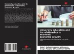 University education and its relationship to economic Economic growth
