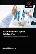 Zapewnienie opieki medycznej