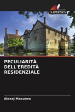 Peculiarita Dell'eredita Residenziale