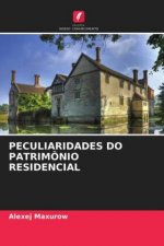 Peculiaridades Do Patrimonio Residencial