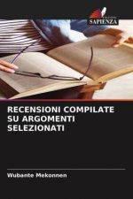 Recensioni Compilate Su Argomenti Selezionati