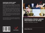 Rozprawa Przed SĄdem PrzysiĘglych W Rosji