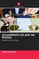 Julgamento Do Juri Na Russia