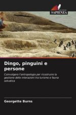 Dingo, pinguini e persone
