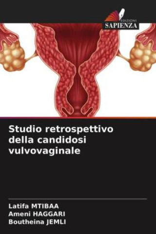 Studio retrospettivo della candidosi vulvovaginale