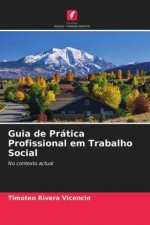 Guia de Pratica Profissional em Trabalho Social