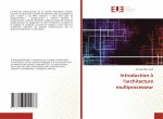 Introduction a l'architecture multiprocesseur