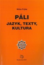 Páli - jazyk, texty, kultura