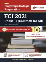 FCI Exam 2021 | Phase 1 | 10 Full-length Mock Tests (Solved) | 2021 Edition Book for Food Corporation of India By EduGorilla