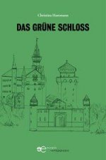 DAS GRÜNE SCHLOSS
