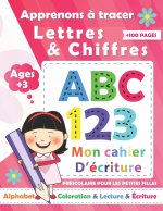 Apprenons a tracer Lettres & Chiffres pour les Filles