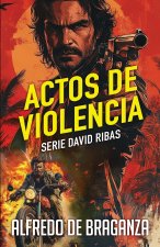 Actos de Violencia