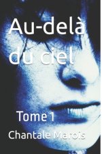 Au-dela du ciel