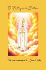 O Milagre de Fatima