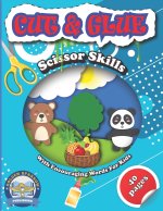 Cut And Glue Scissor Skills With Encouraging Words For Kids