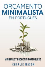 Orcamento Minimalista Em portugues/ Minimalist Budget In Portuguese
