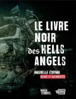 LE LIVRE NOIR DES HELLS ANGELS (NOUVELLE EDITION REVUE ET AUGMENT