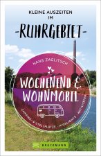 Wochenend und Wohnmobil - Kleine Auszeiten im Ruhrgebiet