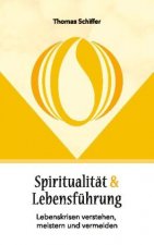 Spiritualitat und Lebensfuhrung