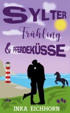 Sylter Fruhling und Pferdekusse