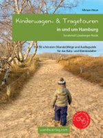 Kinderwagen- & Tragetouren in und um Hamburg
