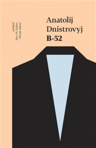 Anatolij Dnistrovyj - B-52
