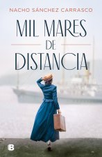 Mil Mares de Distancia / A Thousand Oceans Away