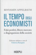IL TEMPO DEGLI ECONOMISTI.(ECONOMIA & FINANZA)