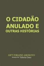 O Cidadao anulado e outras historias
