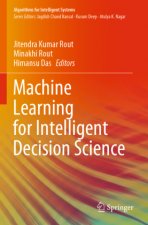 Machine Learning for Intelligent Decision Science