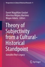Theory of Subjectivity from a Cultural-Historical Standpoint