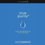 True Purity Lib/E: More Than Just Saying No to You-Know-What