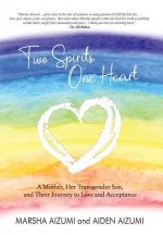 Two Spirits, One Heart