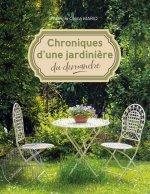 Chroniques d'une jardini?re du dimanche