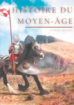 Histoire du Moyen-Age