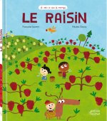 LE RAISIN (COLL. JE SAIS CE QUE JE MANGE)