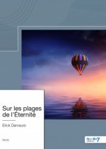 Sur les plages de l?Éternité