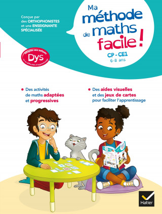 Ma méthode de Maths facile ! adaptée aux enfants DYS ou en difficulté d'apprentissage