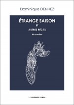 ETRANGE SAISON ET AUTRES RECITS