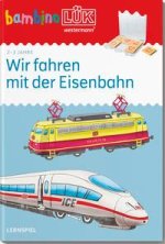 bambinoLÜK 2/3 Jahre: Wir fahren mit der Eisenbahn