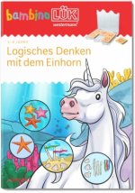 bambinoLÜK. Vorschule. Logisches Denken mit dem Einhorn 4/5/6 Jahre