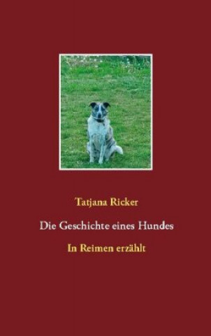 Geschichte eines Hundes