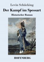 Kampf im Spessart