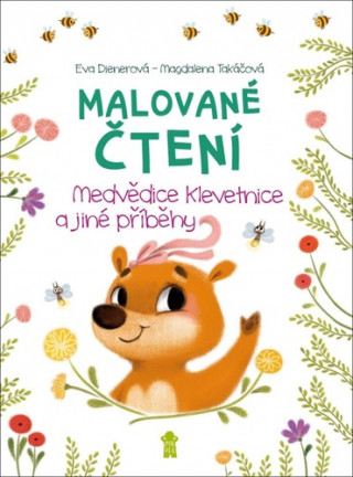 Malované čtení Medvědice Klevetnice a jiné příběhy