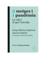 2 METGES I 1 PANDMIA