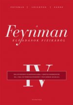 A Feynman-előadások fizikából IV.