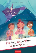 J'AI FAIT DISPARAITRE LA MAITRESSE