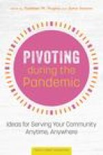 Pivoting during the Pandemic