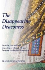 Disappearing Deaconess