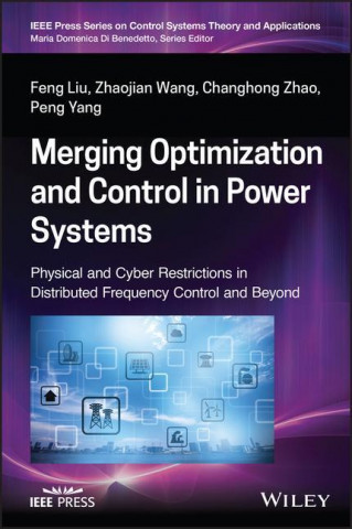 Merging Optimization and Control in Power Systems - Physical and Cyber Restrictions in Distributed Frequency Control and Beyond